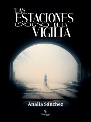 cover image of Las estaciones de la vigilia